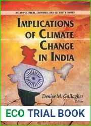 Implications of Climate Change in India (Asian Political, Economic and Security Issues)