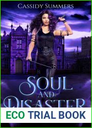 Soul and Disaster (Slayer Academy, #1)