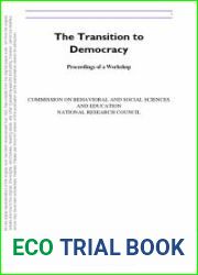 The Transition to Democracy: Proceedings of a Workshop