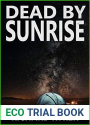 Dead by Sunrise: A Suspense-Filled Mystery That Will Keep You Guessing