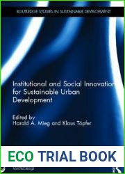 Institutional and Social Innovation for Sustainable Urban Development (Routledge Studies in Sustainable Development)