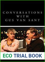 Conversations with Gus Van Sant
