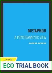 Metaphor: A Psychoanalytic View