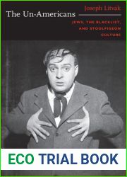 The Un-Americans: Jews, the Blacklist, and Stoolpigeon Culture (Series Q)