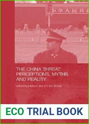 China Threat: Perceptions Myths