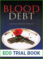 Blood Debt: A Modern American Romance