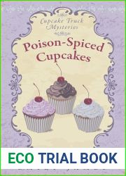 Poison-Spiced Cupcakes (Cupcake Truck Mysteries, #5)