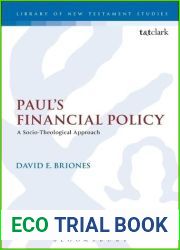 Paul|s Financial Policy: A Socio-theological Approach (The Library of New Testament Studies)