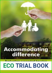 Accommodating Difference: Evaluating Supported Housing for Vulnerable People
