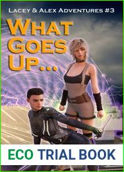 What Goes Up… (Lacey and Alex, #3)