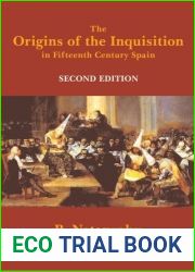 The Origins of the Inquisition in Fifteenth-Century Spain