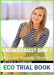 Greener Grass? Book 2: A 3 Book Hotwife Series