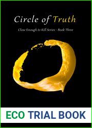 Circle of Truth (Close Enough to Kill #3)