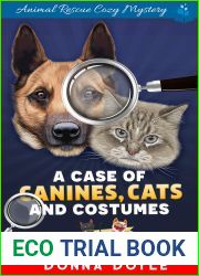 A Case of Canines, Cats and Costumes (Curly Bay Animal Rescue #6)
