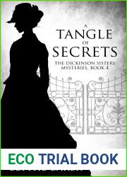 A Tangle of Secrets (The Dickinson Sisters Mysteries, #4)