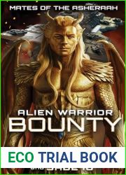 Alien Warrior Bounty: An Alien Warrior Romance (Mates of the Asheraah)