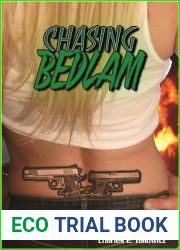 Chasing Bedlam