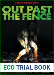Out Past The Fence: A Red Rain Short Story (Red Rain Collection)