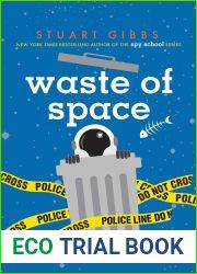 Waste of Space (Moon Base Alpha, #3)