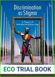 Discrimination as Stigma: A Theory of Anti-discrimination Law