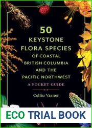 50 Flora Species of the Pacific Northwest, 2E