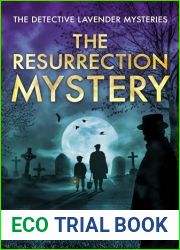 The Resurrection Mystery (The Detective Lavender Mysteries Book 7)