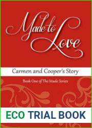 Made to Love: Carmen and Cooper|s Story