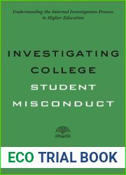 Investigating College Student Misconduct (Higher Ed Leadership Essentials)