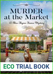Murder at the Market (A Bliss Thyme Farm Mystery, #1)