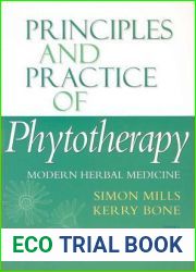 Principles and Practice of Phytotherapy: Modern Herbal Medicine