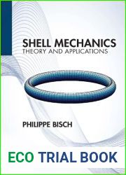 Shell Mechanics: Theory and Applications