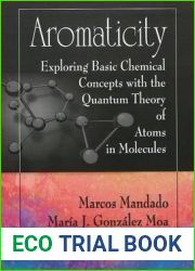 Aromaticity: Exploring Basic Chemical Concepts with the Quantum Theory of Atoms in Molecules