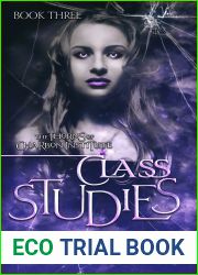 Class Studies (The Thorns of Charbon Institute, #3)