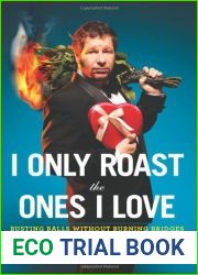I Only Roast the Ones I Love: Busting Balls Without Burning Bridges