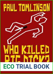 Who Killed Big Dick?