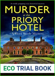 Murder at the Priory Hotel (Flora Steele #4)