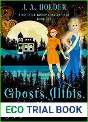 Ghosts, Alibis, and Apple Pies (Michelle Bishop #1)