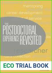 The Postdoctoral Experience Revisited