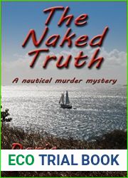 The Naked Truth: A nautical murder mystery