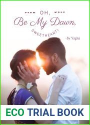 Oh, Be My Dawn, Sweet Heart!