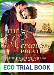 The Mercenary Pirate (The Heart of a Hero #10)