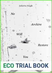 No Archive Will Restore You