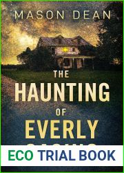 The Haunting of Everly Casino (A Riveting Haunted House Mystery, #51)
