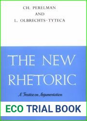The New Rhetoric: A Treatise on Argumentation