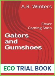 Gators and Gumshoes: A Cozy Tiffany Black Travel Mystery (Tiffany Black Travel Mysteries Book 17)