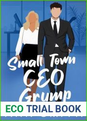 Small Town CEO Grump: Off-Limit Boss Romance