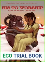 His to Worship: Gifts of Atiqarii: Book 1 (A Spicy Alien Romance Novel)