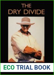 The Dry Divide (Little Britches, #7)