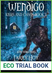 Wendigo (Hit World: Kisses and Chaos Book 3)