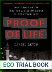 Proof of Life: Twenty Days on the Hunt for a Missing Person in the Middle East